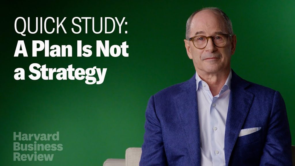 Roger Martin: A Plan Is Not a Strategy VisPlan Roger Martin: A Plan Is Not a Strategy VisPlan